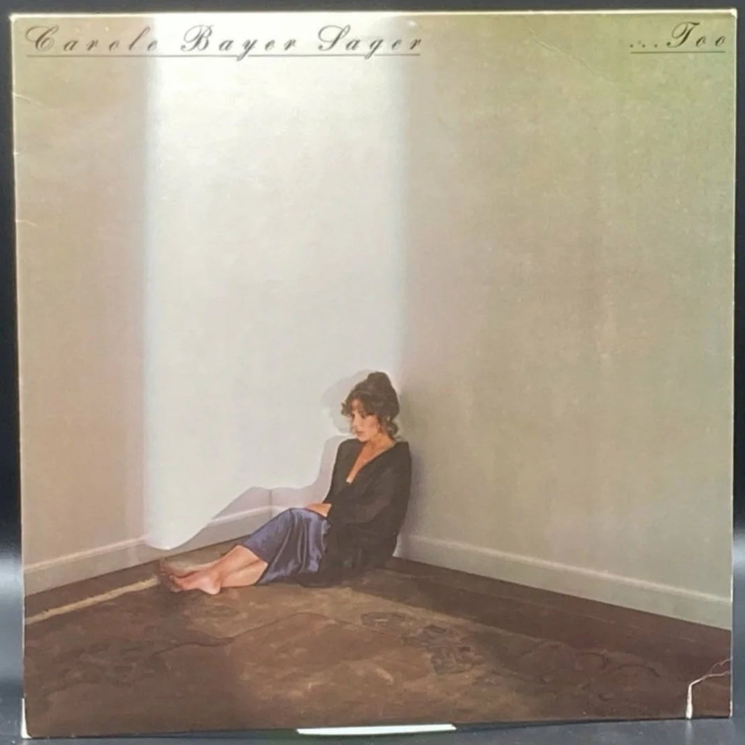 Carole Bayer Sager - ...Too