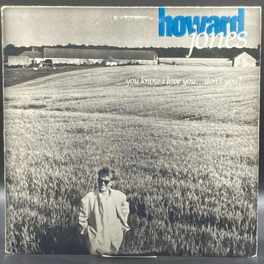 Howard Jones - You Know I Love You...Don't You? (Single)