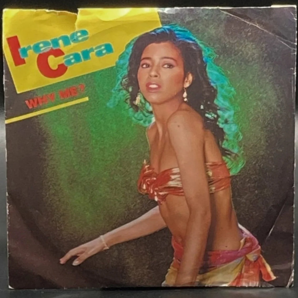 Irene Cara - Why Me? (7" Single)