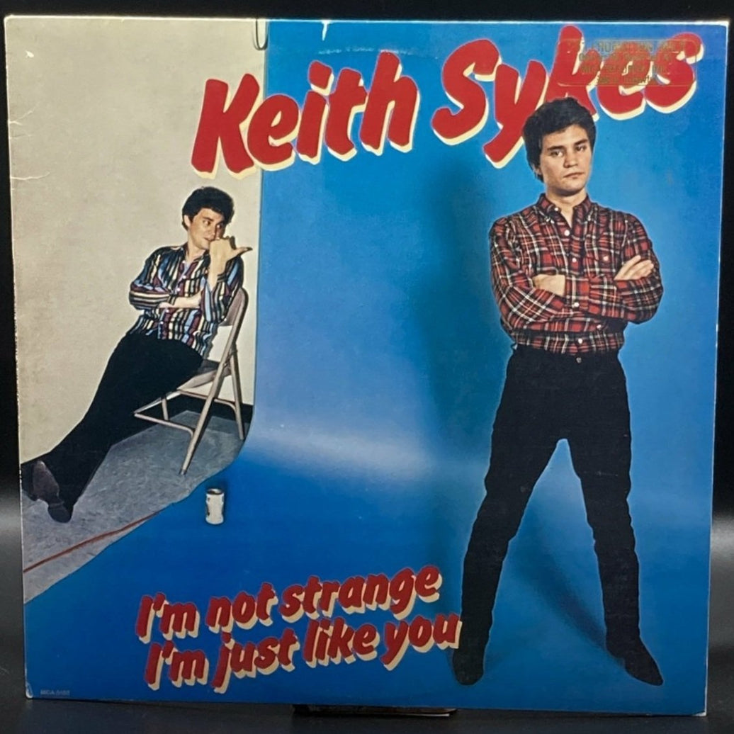 Keith Sykes - I'm Not Strange, I Am Just Like You