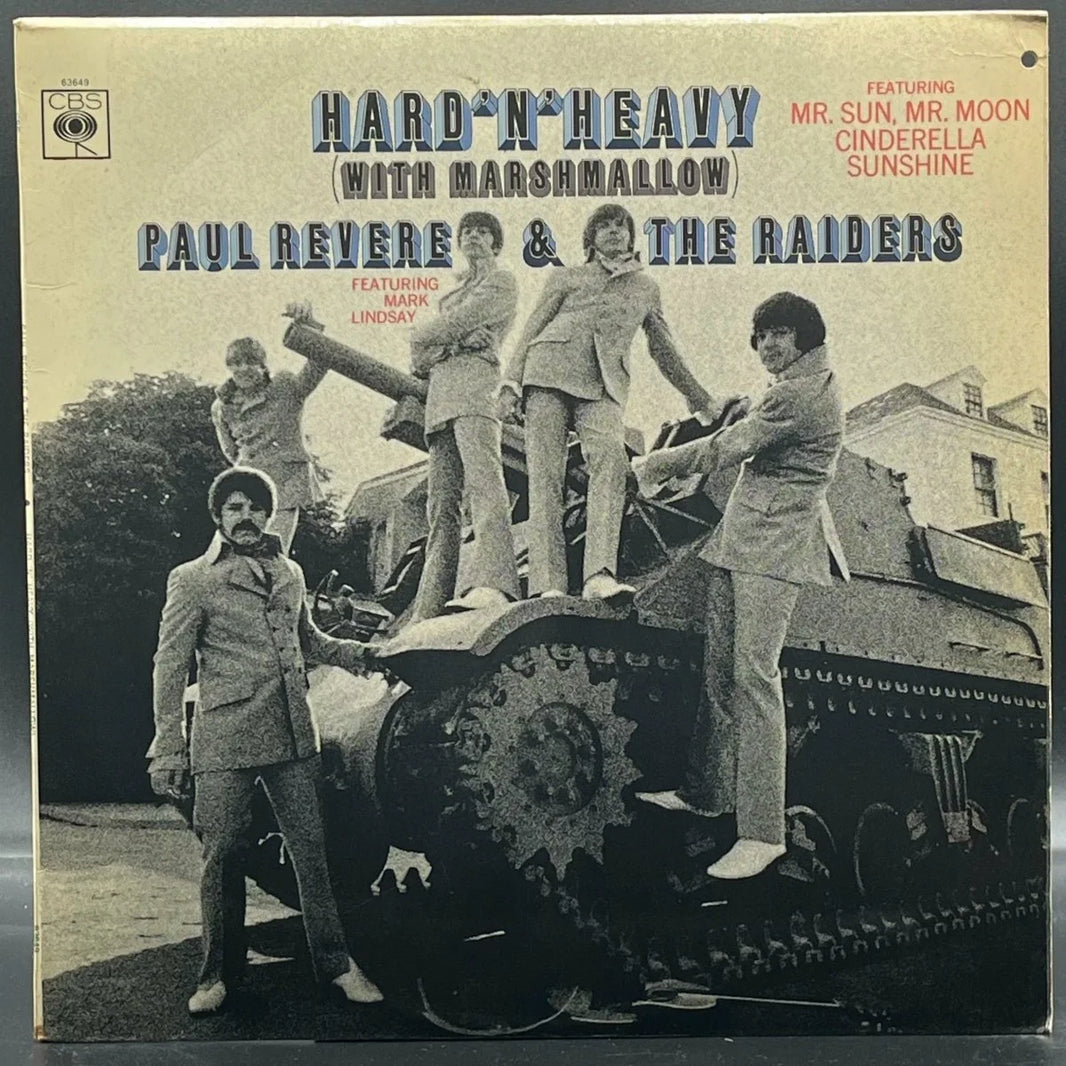 Paul Revere & The Raiders - Hard N Heavy (With Marshmallow)