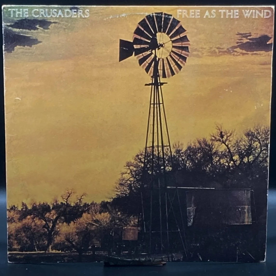 The Crusaders - Free As The Wind