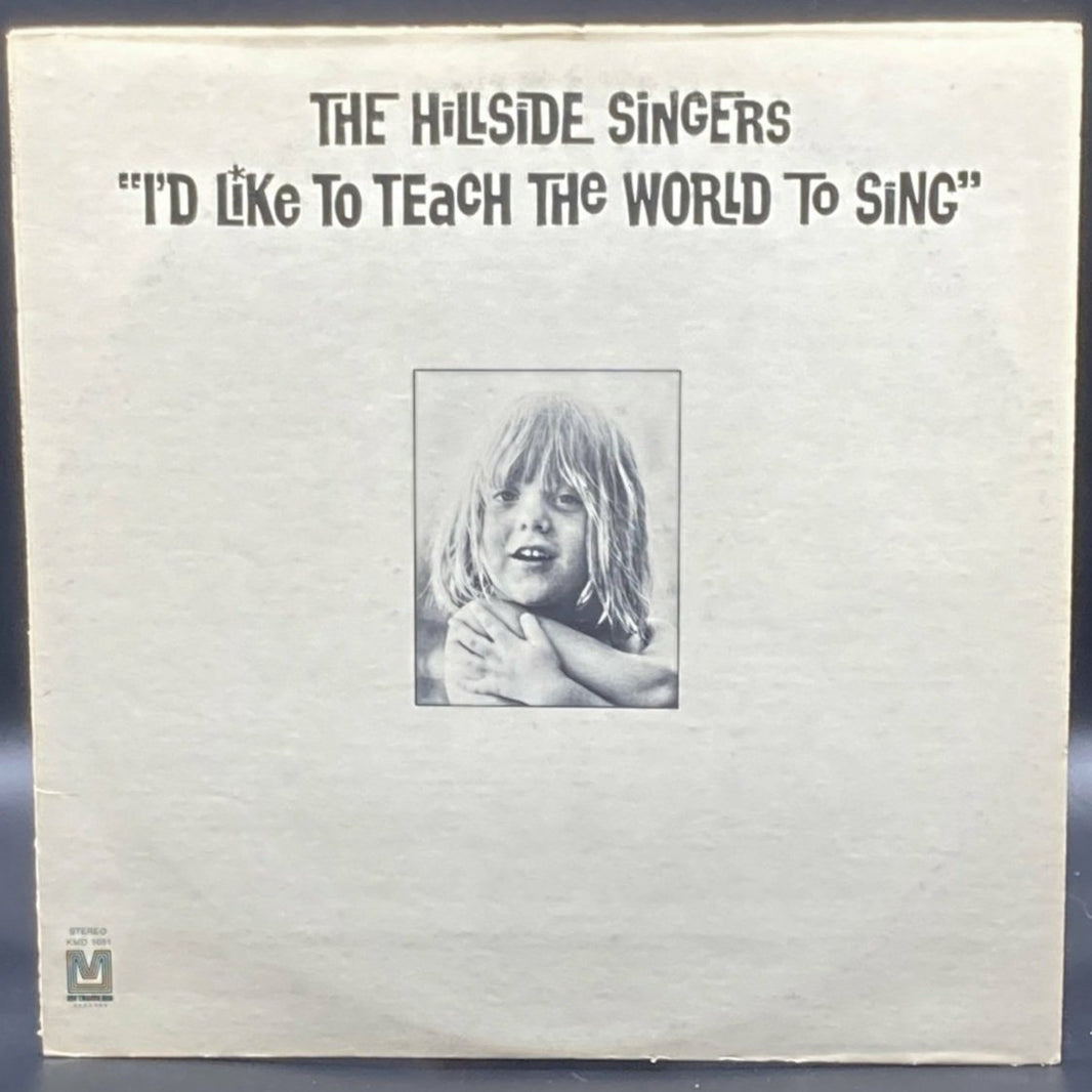 The Hillside Singers - I'd Like To Teach The World To Sing