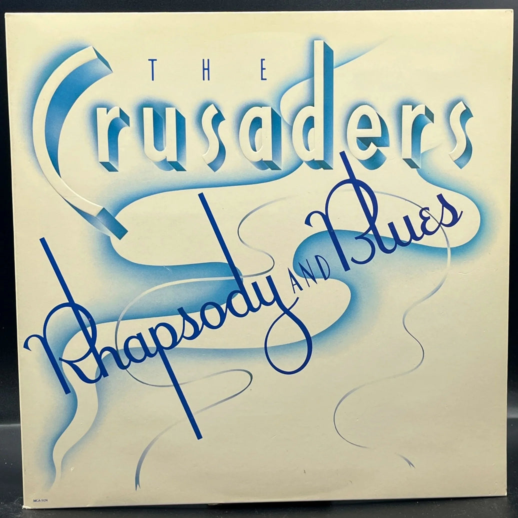 The Crusaders - Rhapsody And Blues