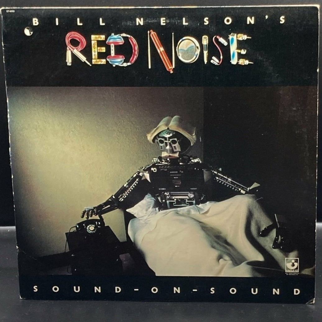 Bill Nelson's Red Noise - Sound On Sound