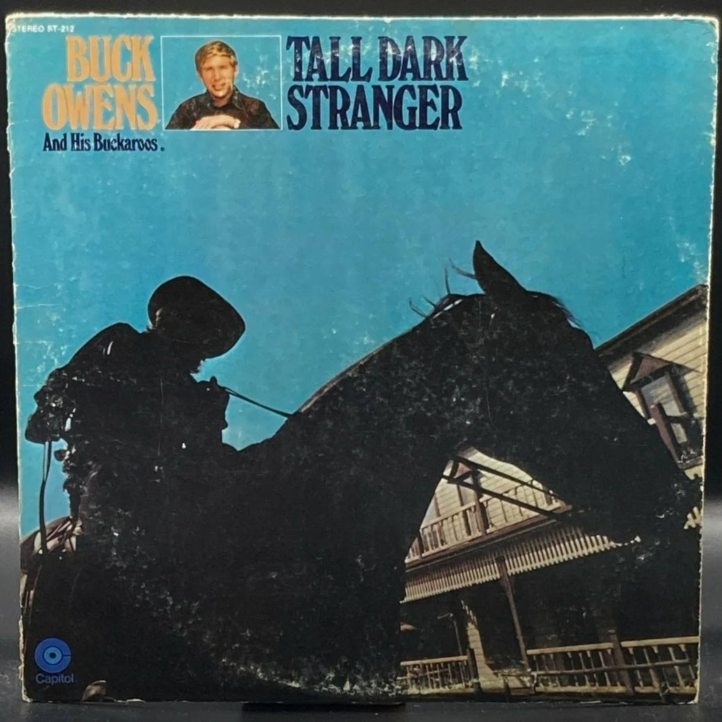 Buck Owens' Buckaroos - Tall Dark Stranger