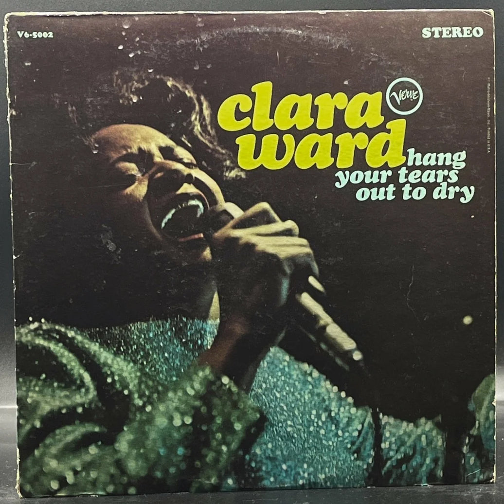 Clara Ward - Hang Your Tears Out To Dry