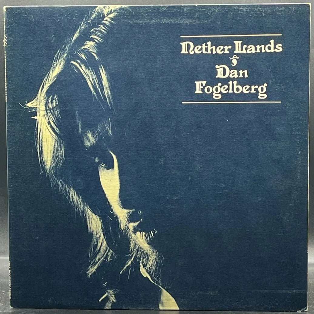 Dan Fogelberg - Nether Lands