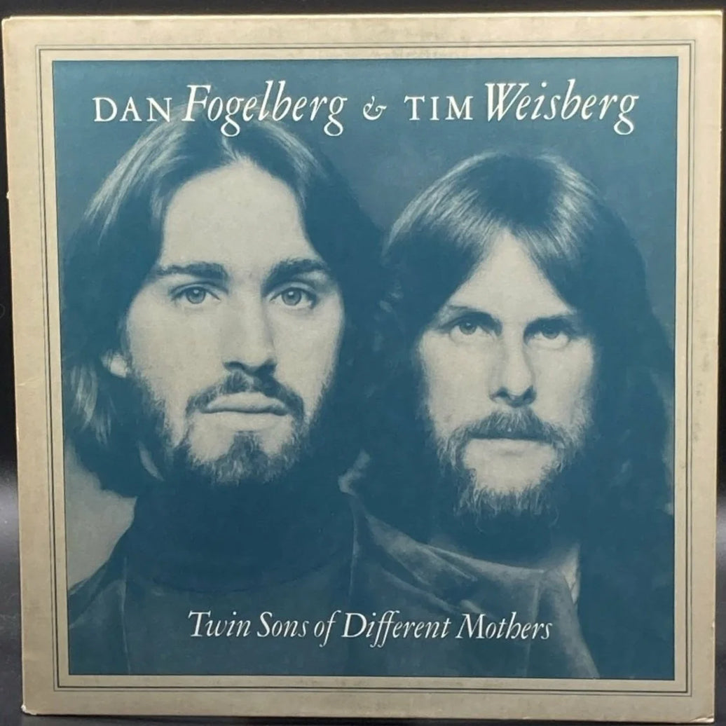 Dan Fogelberg & Tim Weisberg - Twin Sons of Different Mothers