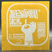 Deviant - Social Commentary (7" Single)