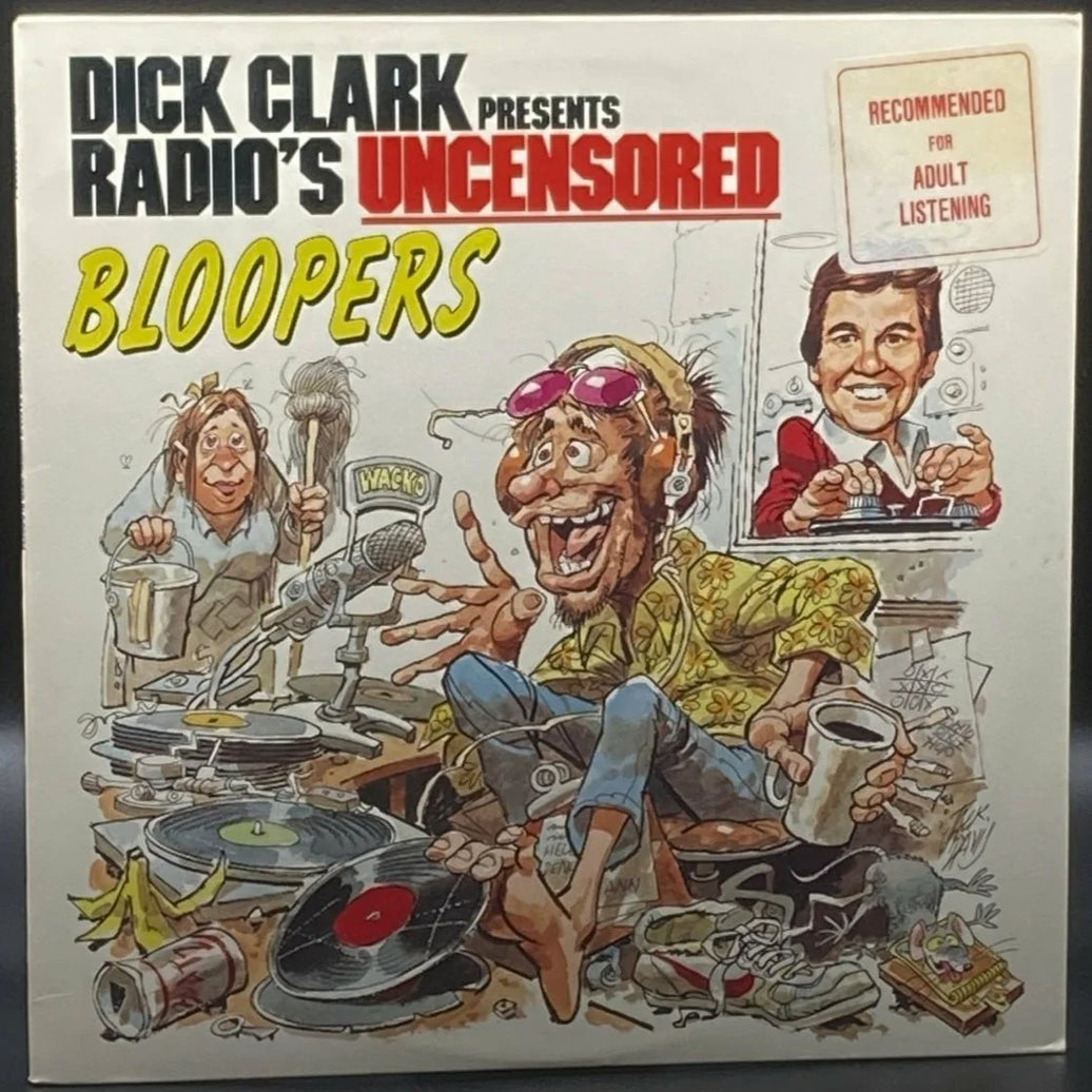 Dick Clark - Radio's Uncensored Bloopers