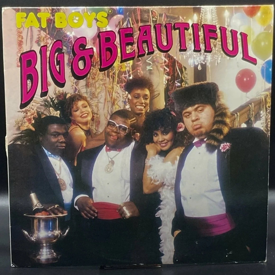 Fat Boys - Big & Beautiful