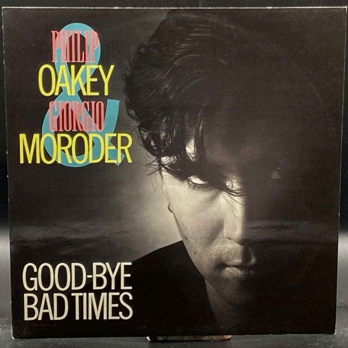 Giorgio Moroder & Philip Oakey - Good-Bye Bad Times (Single)
