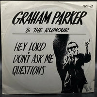 Graham Parker & The Rumour - Hey Lord, Don't Ask Me Questions (Single)