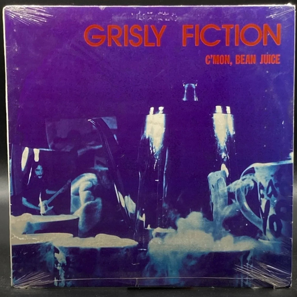 Grisly Fiction - C'mon, Bean Juice