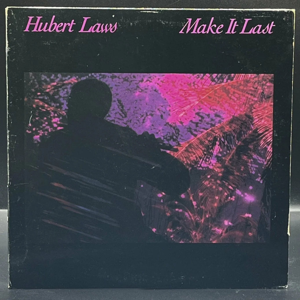 Hubert Laws - Make It Last