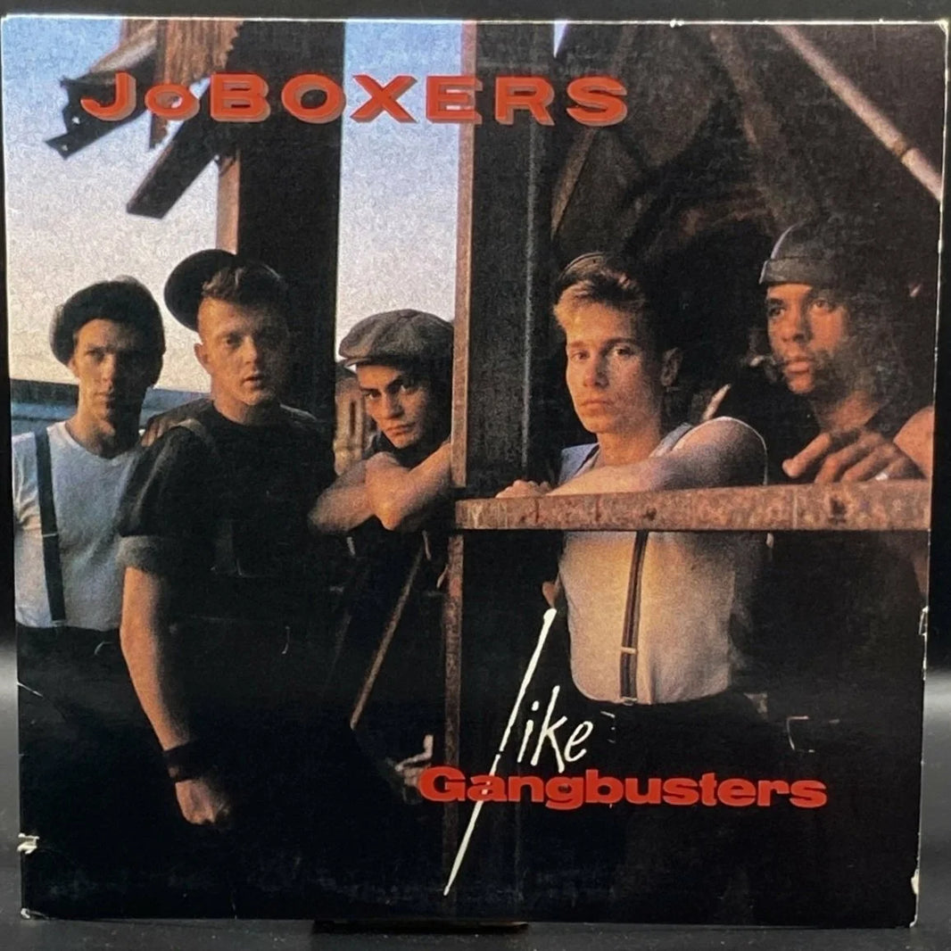 JoBoxers - Like Gangbusters