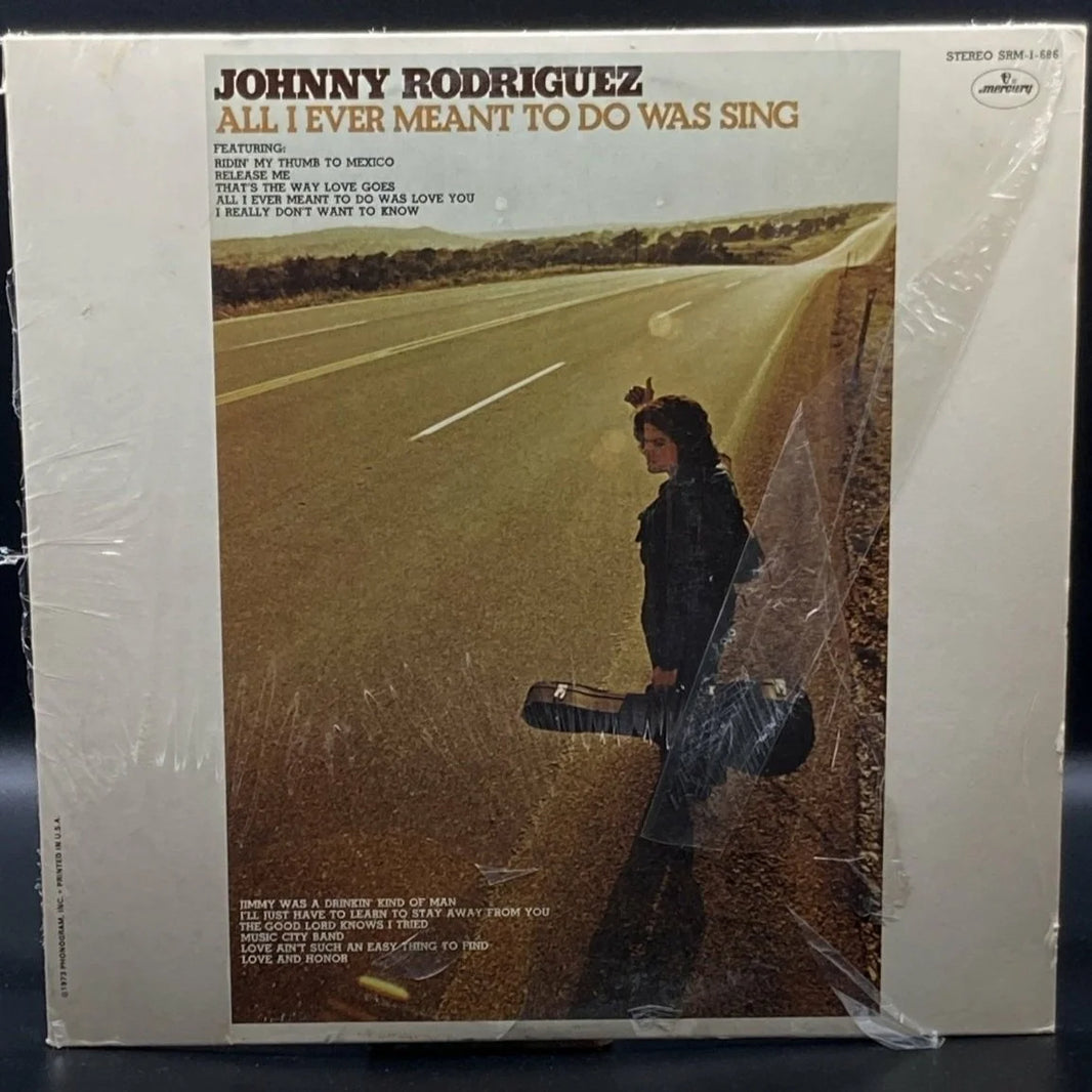Johnny Rodriguez - All I Ever Meant To Do Was Sing