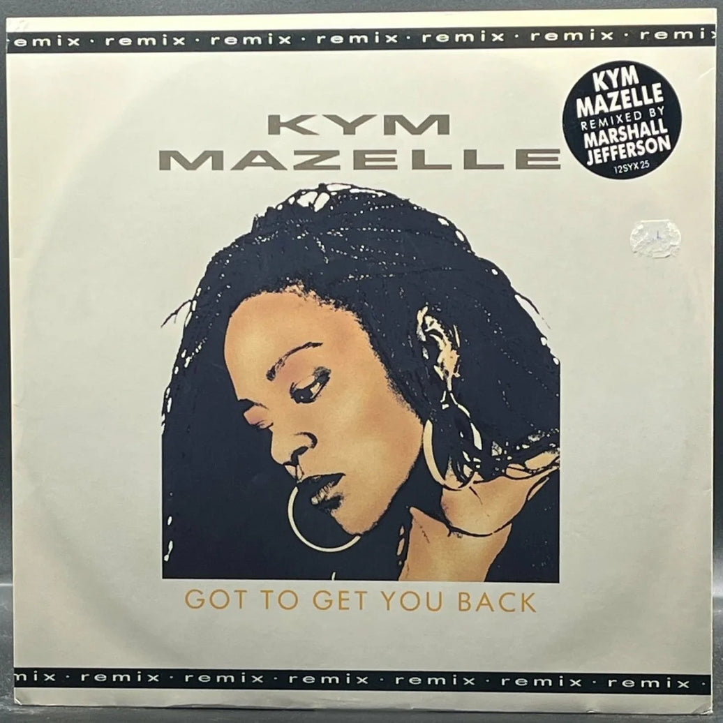 Kym Mazelle - Got To Get You Back (Remix Single)