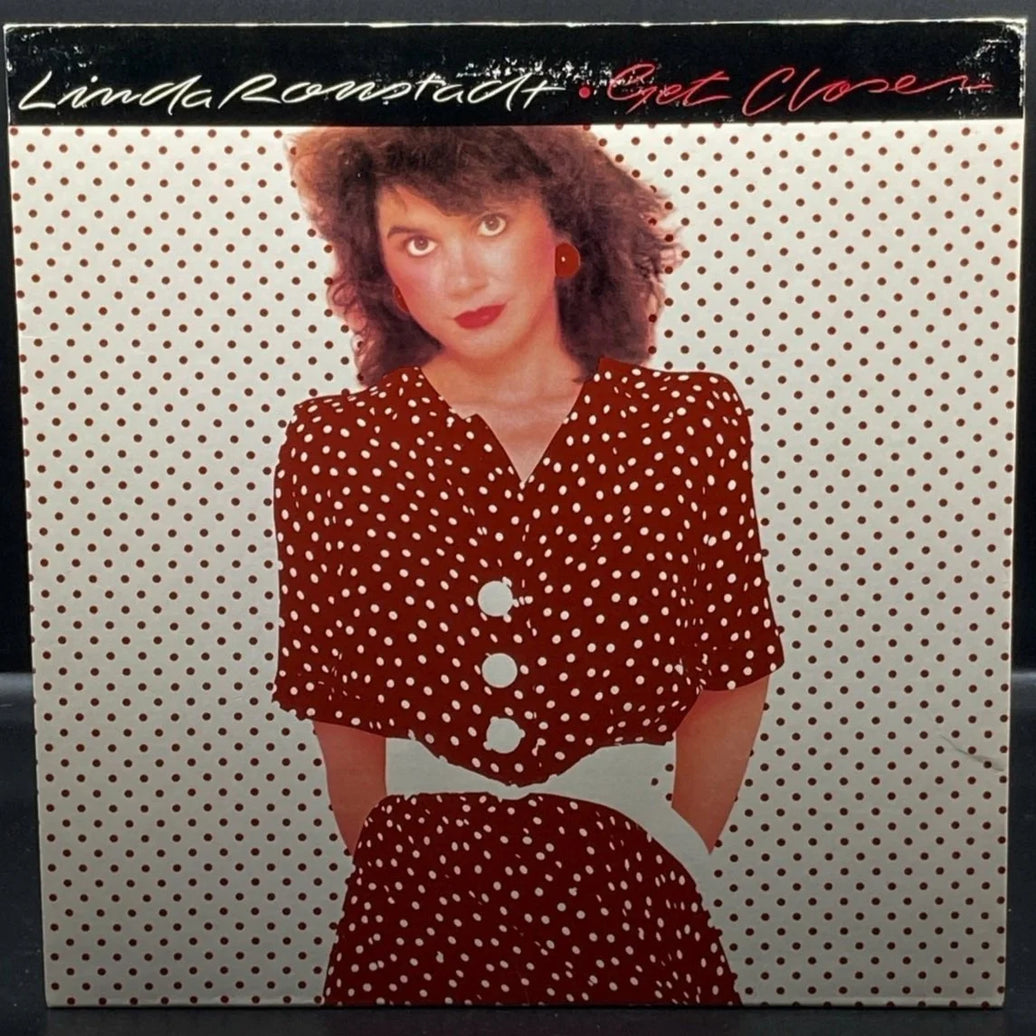 Linda Ronstadt - Get Closer