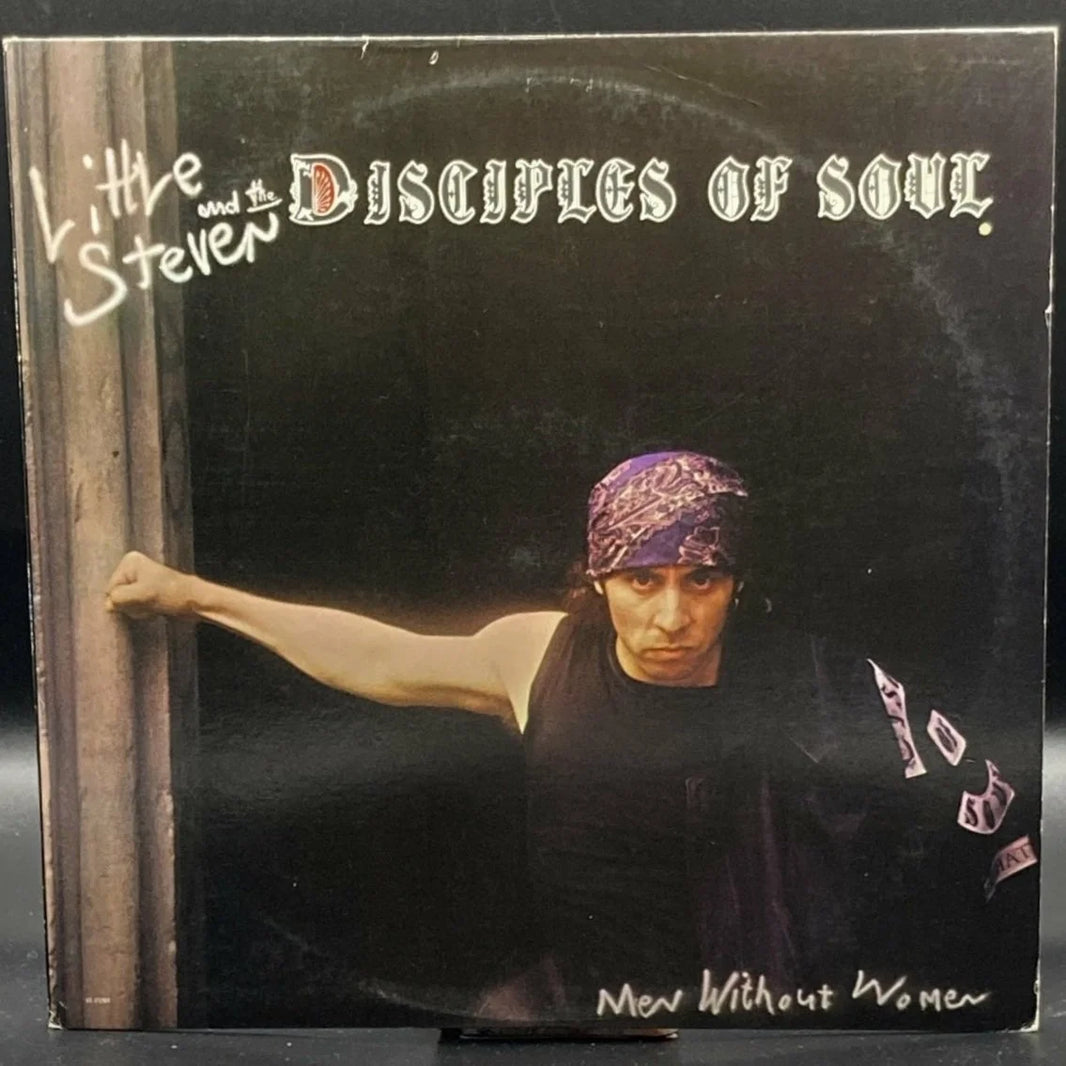 Little Steven & The Disciples Of Soul - Men Without Women