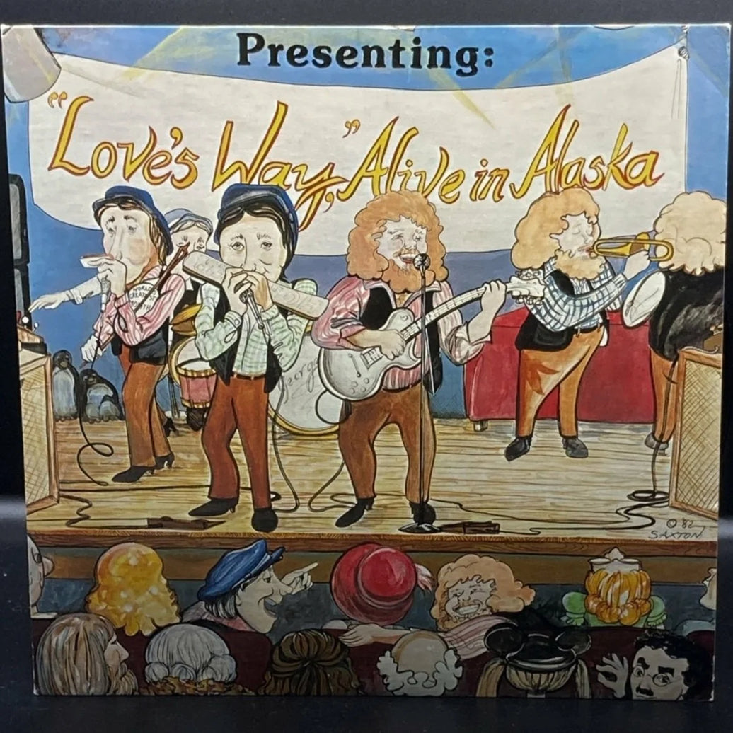 Love's Way - Alive In Alaska