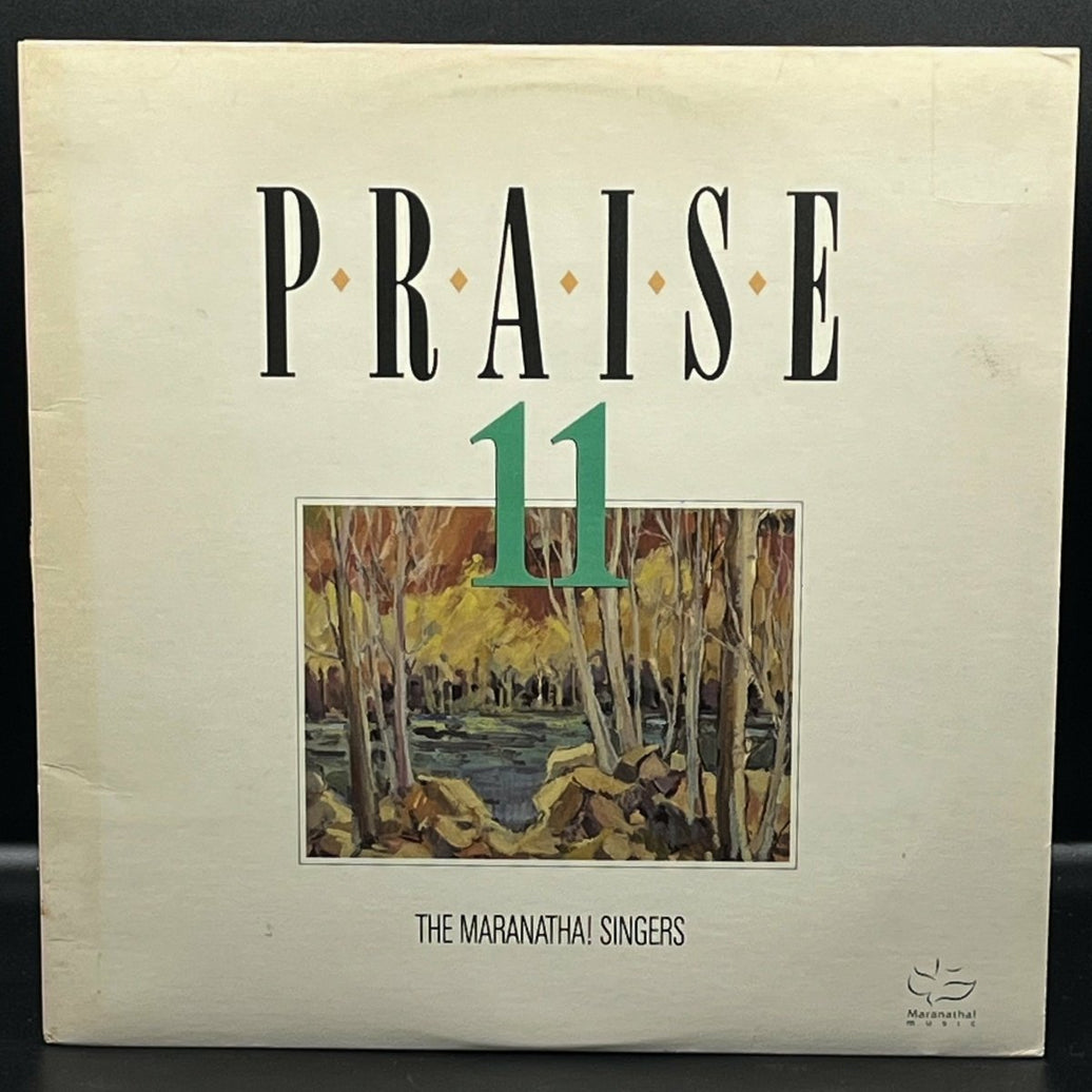 Maranatha Singers - Praise 11