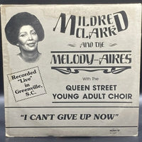 Mildred Clark & The Melody-Aires - I Can't Give Up Now