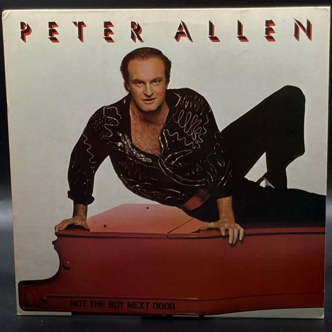 Peter Allen - Not The Boy Next Door