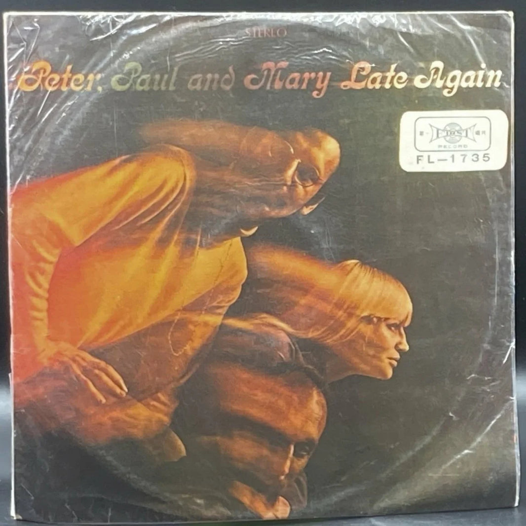 Peter, Paul & Mary - Late Again (Unofficial)