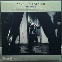 Reaction - True Imitation
