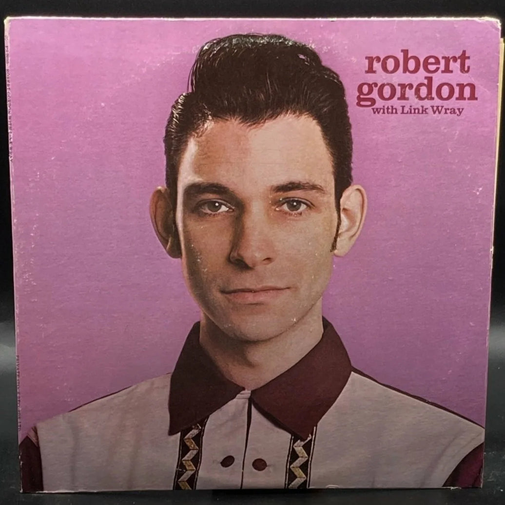 Robert Gordon - Robert Gordon With Link Wray