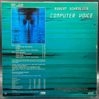 Robert Schroeder - Computer Voice