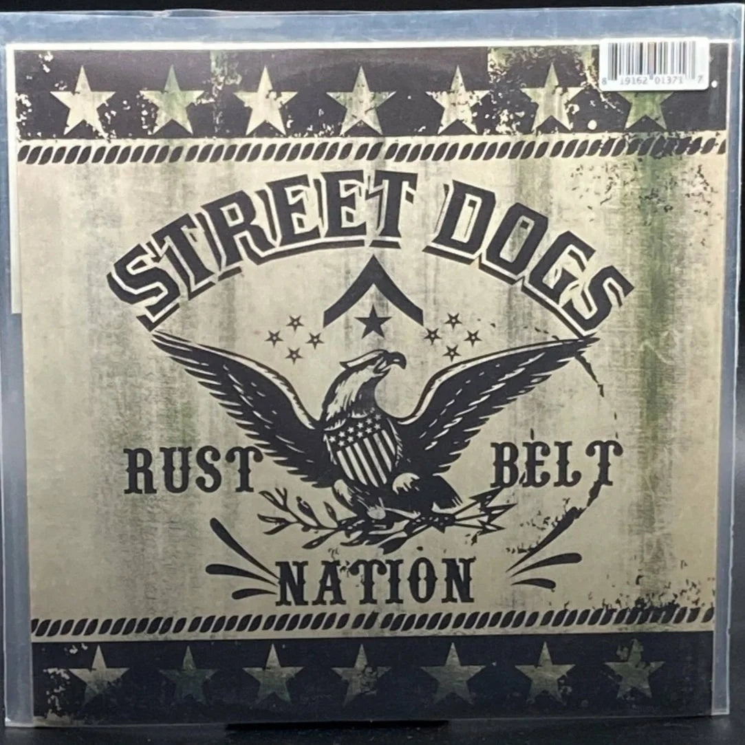 Street Dogs - Crooked Drunken Sons/Rustbelt Nation (9" EP)