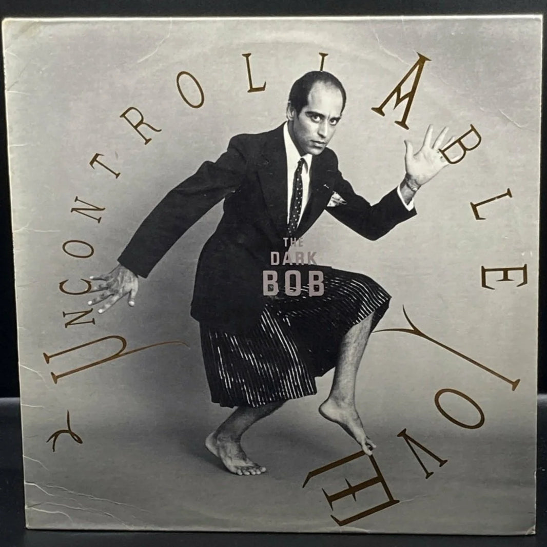 The Dark Bob - Uncontrollable Love