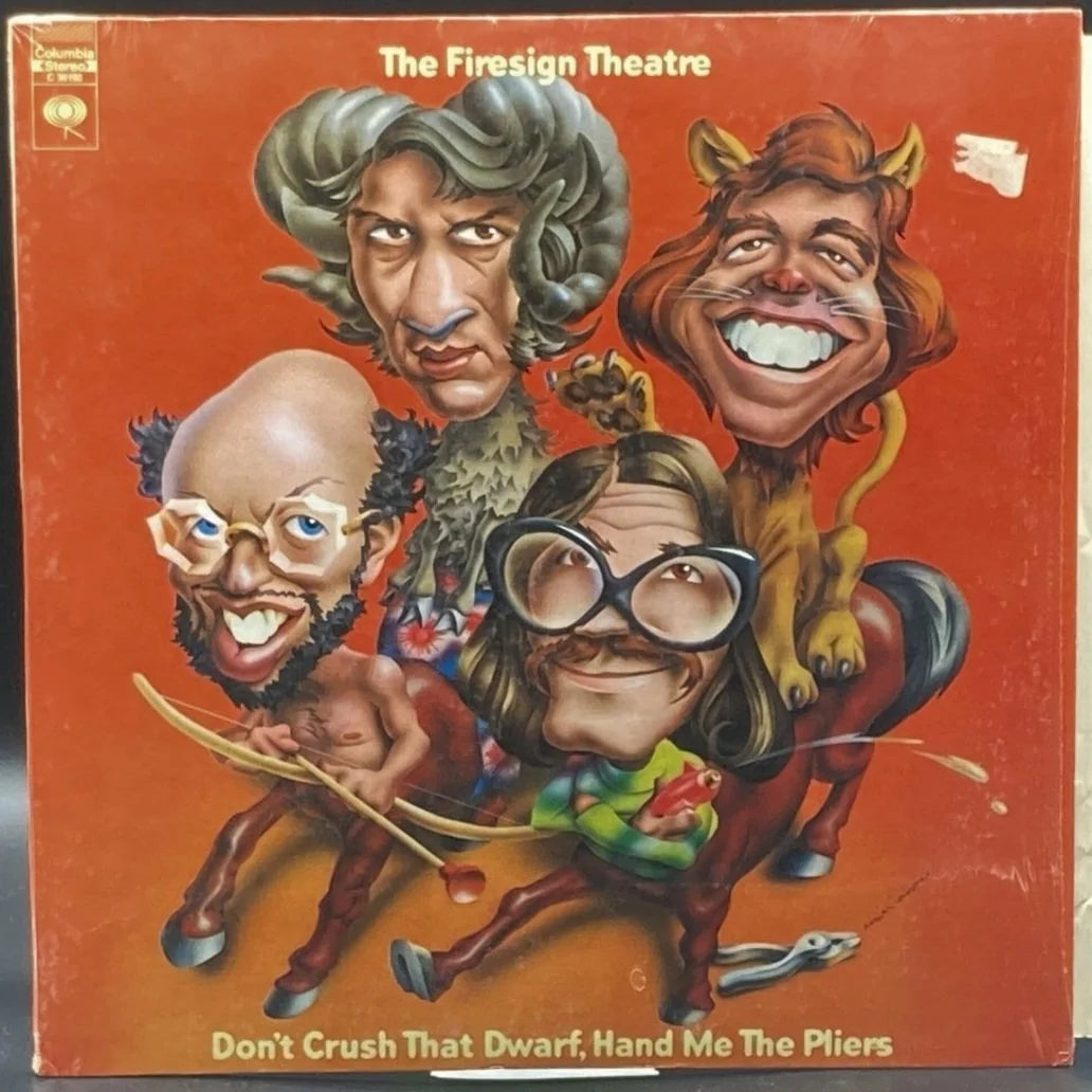 The Firesign Theatre - Don't Crush That Dwarf, Hand Me the Pliers