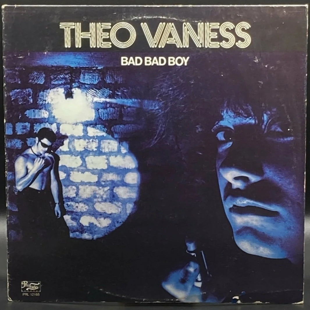 Theo Vaness - Bad Bad Boy