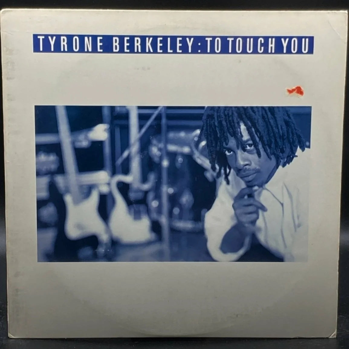 Tyrone Berkeley - To Touch You