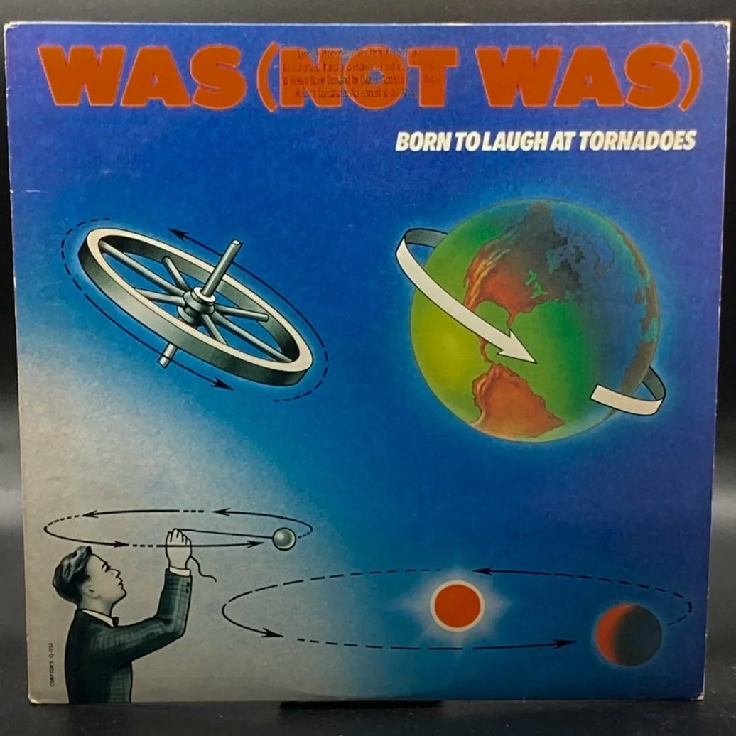 Was (Not Was) - Born To Laugh At Tornadoes