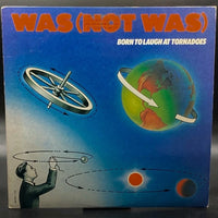 Was (Not Was) - Born To Laugh At Tornadoes