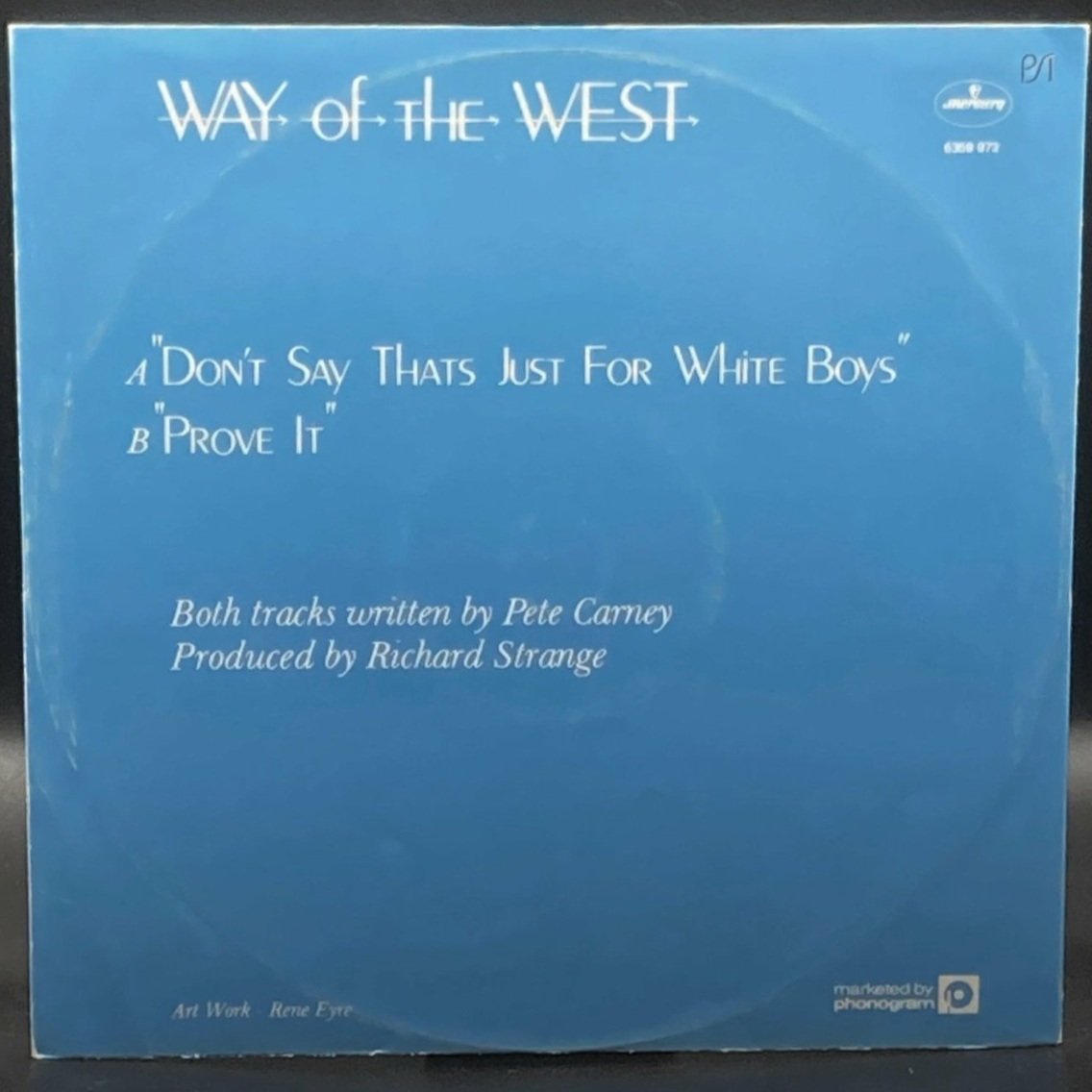 Way Of The West - Don't Say That's Just For White Boys (Single)